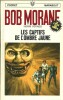 Bob Morane - Cycle du Temps n° 3 : Les Captifs de l'Ombre Jaune.. ( Bob Morane ) - Henri Vernes.