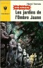 Bob Morane : Les Jardins de l'Ombre Jaune.. ( Bob Morane ) - Henri Vernes.