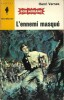 Bob Morane : L'Ennemi Masqué.. ( Bob Morane ) - Henri Vernes.