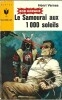 Bob Morane : Le Samouraï au 1 000 Soleils.. ( Bob Morane ) - Henri Vernes.