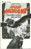 Bob Morane : Ceux-des-Roches-qui-parlent.. ( Bob Morane ) - Henri Vernes.