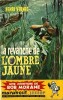 Bob Morane : La Revanche de L'Ombre Jaune.. ( Bob Morane ) - Henri Vernes.