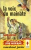 Bob Morane : La voix du Mainate.. ( Bob Morane ) - Henri Vernes.