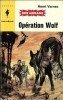 Bob Morane : Opération Wolf.. ( Bob Morane ) - Henri Vernes.