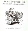 Brick Bradford, volume VIII - Rantanplan " n " 8 : Les Pirates du XVII° siècle.. ( Bandes Dessinées - Littérature adaptée au Cinéma ) - William Ritt - ...