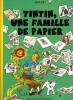 Hommage à Hergé. Tintin, une affaire de famille. ( Tirage limité ).. ( Bandes Dessinées - Tintin ) - Anonyme sous le pseudonyme de Airgé - Harry ...