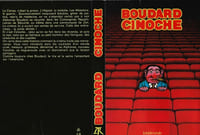 Cinoche. Roman. ( Un des 15 exemplaires numérotés sur vélin pur fil lafuma, seul grand papier, avec belle dédicace de Alphonse Boudard + article de André Hardellet + jaquette illustrée ).