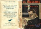 Le Faussaire.. ( Collection Le Masque Policier ) - Edgar Wallace -  Alexandre Charles Masson.