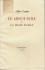 Le Minotaure ou La Halte d'Oran. ( Un des 800 exemplaires numérotés sur vélin pur fil des papeteries de Rives ). . Albert Camus.