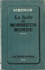 La Fuite de Monsieur Monde.. ( Littérature adaptée au Cinéma ) - Georges Simenon.