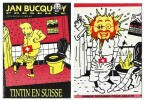 Hommage à Hergé et Parodie, Jan Bucquoy présente : Tintin en Suisse.. ( Bandes Dessinées - Georges Rémi dit Hergé - Tintin - Pastiches Erotiques  ) - ...