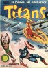 Titans n° 25. . ( Bandes Dessinées ) - Stan Lee - Collectif.