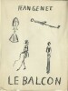 Le Balcon. ( Un des 3000 exemplaires numérotés sur lana filigrané avec en couverture une lithographie originale d'Alberto Giacometti ).. Jean Genet - ...