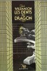 Les Dents du Dragon.. ( Collection Néo Fantastique Science-Fiction Aventure - Suspense Insolite Mystère ) - Jack Williamson.