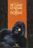 Le Règne du Gorille.. ( Collection Néo Fantastique Science-Fiction Aventure - Suspense Insolite Mystère ) - Lyon Sprague de Camp.