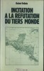 Incitation a la réfutation du Tiers Monde.. ( Editions Champ Libre - Situationnisme ) - Rafael Pallais.