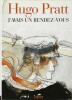 J'avais un rendez-vous.. ( Bandes Dessinées ) - Hugo Pratt - Michel Pierre - Antonio Tabucchi.