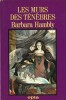 Darwath, tome 2 : Les Murs des Ténèbres. ( Tirage limité à 1500 exemplaires numérotés ). ( Cartonnages Editions Opta ) - Barbara Hambly - Florence ...