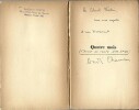 Quatre mois. Carnet d'un Officier de Liaison. ( Service de presse avec dédicace de André Chamson au Colonel Fortin, coupures de presses et 5 photos ...