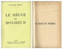 Le Règne du bonheur.. ( Avec dédicace de Alexandre Arnoux à Francis Carco ).. ( Science-Fiction ) - Alexandre Arnoux.