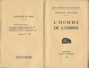  L'Homme de l'ombre. ( Un des 30 exemplaires numérotés sur papier Turner or ).. ( Fantastique ) - Emmanuel Bourcier.