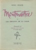 Montmartre ou les enfants de la folie. ( Un des 91 exemplaires numérotés sur vélin pur fil ).. Pierre Mac Orlan - Nino Frank.