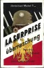 La Surprise. Überraschung.. ( Guerres Futures ) - Oberleutnant Michel T…