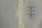 La Croix, l'Ancre et la Grenade. Histoires de soldats de 1270 à 1937. Pierre Mac Orlan - Julien Pavil.