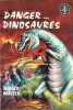 Danger...Dinosaures.. ( Science-Fiction - Bob Morane ) - Salvatore Lombino ( dit  Ed McBain ) sous le pseudonyme de Richard Marsten.