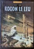 Rogon Le Leu, tome 1 : Le Château-Sortilège. ( Avec superbe dessin original, pleine page, de Alexis Chabert ).. ( Bandes Dessinées ) - Alexis Chabert ...