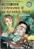 Espionnage Spatial. Une Enquête de Mulligham : L'Epervier II ne répond plus.. ( Science-Fiction ) - Maurice Goldschmidt sous le pseudonyme de Peter ...