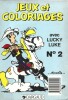 Jeux et Coloriages avec Lucky Luke n° 2.. ( Bandes Dessinées Objets Para-BD ) - Maurice de Bevere, dit Morris - Studios Dargaud. 