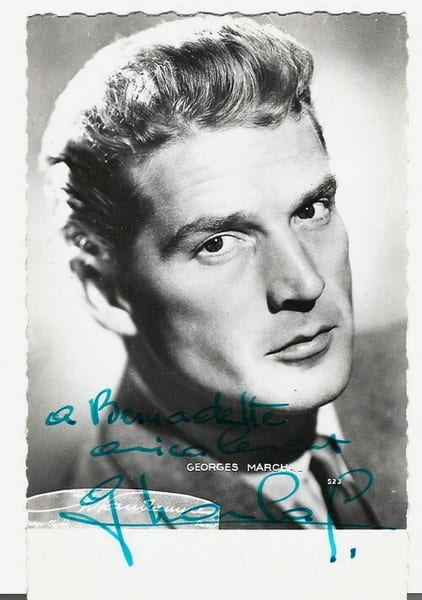 Photographie argentique de Georges Marchal, au format carte postale, avec belle d&eacute;dicace de ce dernier.. ( Cin&eacute;ma - Cartes Postales ) - Georges ...