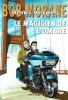 Le Magicien de l'Ombre. Projet Érébus / 2. ( Tirage unique à 200 exemplaires numérotés avec un ex-libris illustré par Franck Leclercq, signé par les ...