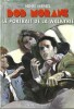 Bob Morane, le Cycle des Harkans, tome 1 : Le Portrait de la Walkyrie. ( Bob Morane - Cycle des Harkans ) - Henri Vernes - René Follet - Frank ...