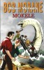 Mokele. ( Tirage unique à 250 exemplaires numérotés, avec ex-libris signé par Serge Crispoux et Franck Leclercq ).. ( Bob Morane ) - Serge Crispoux - ...