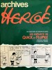 Archives Hergé, tome 2 : Les Exploits de Quick et Flupke - Les Aventures de Monsieur Mops.( Planches originales et planches inédites ).. ( Bandes ...