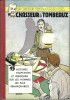 Les histoires vraies de l'Oncle Paul, tome 12 : Chasseurs de Tombeaux. 15 Histoires palpitantes et véridiques sur les hommes les plus remarquables.. ( ...