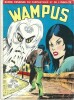 Wampus n° 1 de mars 1969. Bande dessinée du Fantastique et de l'Insolite.. ( Bandes Dessinées en Petits Formats ) - Franco Frescura - Luciano ...