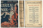 Les Aventures extraordinaires de Joseph Rouletabille : Rouletabille à la Guerre - Le Château Noir.. Gaston Leroux.