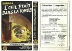 L'Oeil était dans la Tombe.... ( Fleuve Noir - Collection Angoisse ) - René Bonnefoy sous le pseudonyme de B.R.Bruss. 