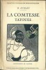 La Comtesse Tatouée suivi de Les Mystères Rouges de l'Hôtel Fornax et de six nouvelles. Illustrées par l'Auteur.. ( Sherlock Holmes - Pastiche ) - ...