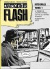 Jacques Flash, intégrale tome 1 : Le Trésor de l'homme invisible - Contre les hommes invisibles - Invisiblement votre. ( Tirage unique à 100 ...