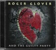 Roger Glover and the guilty party. ( CD signé par Roger Glover ).. ( CD Rock ) - Roger Glover.