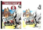 Les Belles Histoires de l'Oncle Paul, tome 13. ( Tirage unique à 300 exemplaires avec ex-libris numéroté et signé par Gérald Forton ).. ( Bandes ...