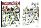 Les Belles Histoires de l'Oncle Paul, tome 23. ( Tirage unique à 300 exemplaires avec ex-libris numéroté et signé par Gérald Forton ).. ( Bandes ...