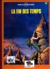 Les Timour, tome 32 : La Fin des Temps. ( Tirage limité ).. ( Bandes Dessinées ) - Max Mayeu dit Sirius.