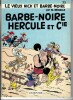 Le Vieux Nick et Barbe-Noire, tome 23 : Barbe-Noire, Hercule et Cie.. ( Bandes Dessinées ) - Marcel Remacle.