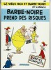 Le Vieux Nick et Barbe-Noire, tome 25 : Barbe-Noire prend des risques. 5 récits complets.. ( Bandes Dessinées ) - Marcel Remacle.