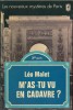 M'as-tu-vu en Cadavre ?. ( Avec belle dédicace autographe de Léo Malet, à Igor Maslowsky ).. ( Les Nouveaux Mystères de Paris ) - Léo Malet.